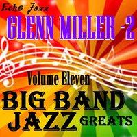 Big Band Jazz Greats, Vol. 11
