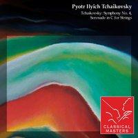 Tchaikovsky: Symphony No. 4, Serenade In C For Strings