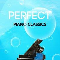 Perfect Piano Classics