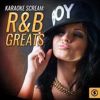Karaoke Scream: R&B Greats