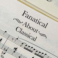 Fanatical About Classical