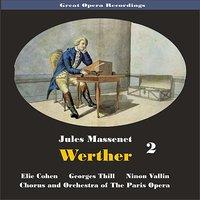 Great Opera Recordings / Massenet: Werther, [1931] Volume 2