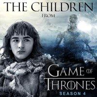 The Children (From "Game of Thrones Season 4")