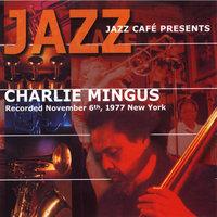 Jazz Cafe Presents Charlie Mingus