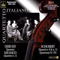 Quartetto Italiano Plays Schubert, Debussy & Milhaud