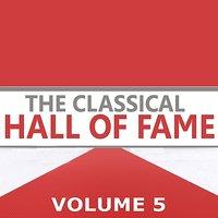 The Classical Hall of Fame, Volume 5