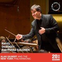Ravel: Valses nobles et sentimentales & Piano Concerto in G major - Debussy: Jeux - Esa-Pekka Salonen: Nyx