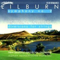 Lilburn: Symphony No. 2 In C Aotearoa Overture, Diversions For String Orchestra