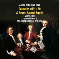 Bach: Cantatas 169, 170 & Seven Sacred Songs