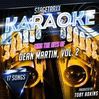 Stagetraxx Karaoke: Sing the Hits of Dean Martin, Vol. 2