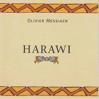Olivier Messiaen: Harawi