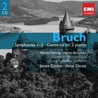 Bruch: Symphonies and Concerto for 2 pianos