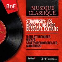 Stravinsky: Les Noces & L'histoire du soldat, extraits