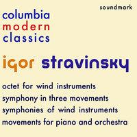 Stravinsky: Columbia Modern Classics - Octet for Wind Instruments, Symphony in Three Movements, Symphonies of Wind Instruments,