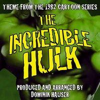 Main Theme (From "The Incredible Hulk" Cartoon Series)