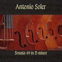 Antonio Soler: Sonata 49 in D minor