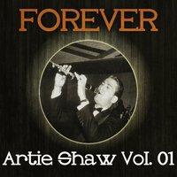 Forever Artie Shaw, Vol.1