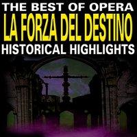 The Best of Opera : La Forza del Destino