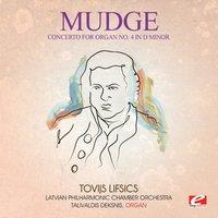 Mudge: Concerto for Organ No. 4 in D Minor