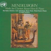 Mendelssohn: Works for Clarinet, Basset Horn & Piano