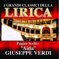 Giuseppe Verdi : Aida, Pagine scelte
