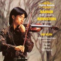 Barber: Violin Concerto - Bernstein: Serenade