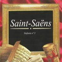 Saint-Saëns, Sinfonía No. 3