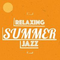 Relaxing Summer Jazz