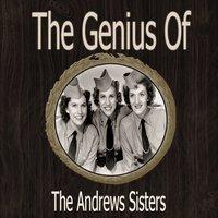 The Genius of the Andrews Sisters