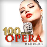 100 Must-Have Opera Karaoke