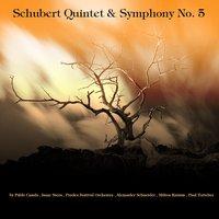 Schubert: String Quintet & Symphony No. 5