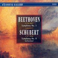 Beethoven: Symphony No. 5 in C Minor, Op. 67 - Schubert: Symphony No. 8 in B Minor "Unfinished"