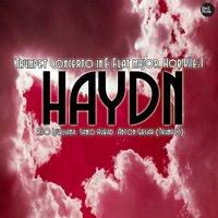 Haydn: Trumpet Concerto in E Flat major, Hob.VIIe:1