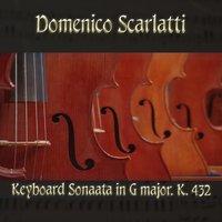 Domenico Scarlatti: Keyboard Sonaata in G major, K. 432
