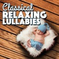 Classical Relaxing Lullabies