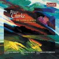 Clarke: Songs & Chamber Works