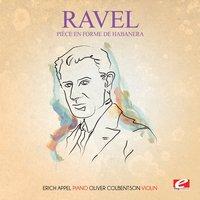 Ravel: Pièce en forme de Habanera