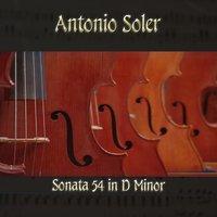 Antonio Soler: Sonata 54 in D Minor