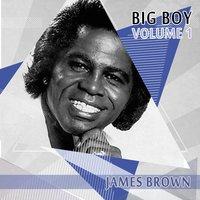 Big Boy James Brown, Vol. 1