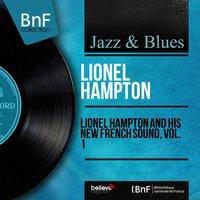 Lionel Hampton and His New French Sound, Vol. 1