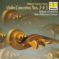 Mozart: Concertos For Violin And Orchestra, K.216, K.218 & K.219