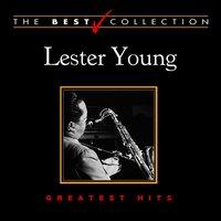 The Best Collection: Lester Young