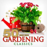 50 Must-Have Gardening Classics