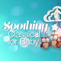 Soothing Classical for Baby