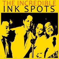 The Incredible Ink Spots