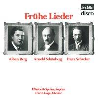 Alban Berg, Arnold Schoenberg & Franz Schreker: Frühe Lieder