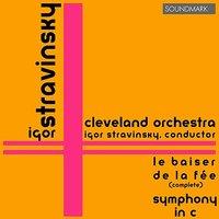 Stravinsky: Le Baiser de la Fée, Symphony in C