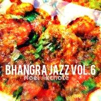 Bhangra Jazz, Vol. 6