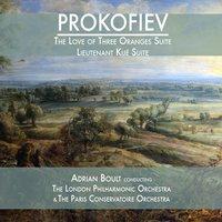 Prokofiev: The Love of Three Oranges Suite & Lieutenant Kijé Suite
