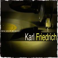 Singer Portrait: Karl Friedrich